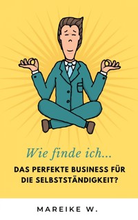 Wie finde ich .... - Mareike W. - ebook