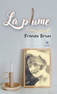 La plume - France Brun - ebook