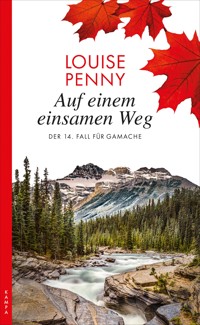 Auf einem einsamen Weg - Louise Penny - ebook