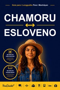 The Language Guide for Travelers - Chamorro to Slovenian - YouGuide - ebook