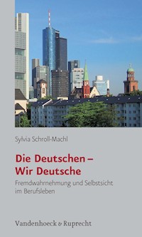 Die Deutschen – Wir Deutsche - Sylvia Schroll-Machl - ebook