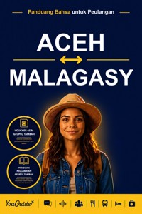 The Language Guide for Travelers - Acehnese to Malagasy - YouGuide - ebook