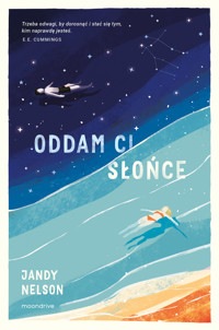 Oddam ci słońce - Jandy Nelson - książka