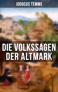 Die Volkssagen der Altmark - Jodocus Temme - ebook
