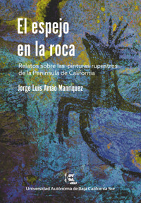 El espejo en la roca - Jorge Luis Amao Manríquez - ebook