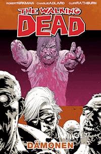 The Walking Dead 10: Dämonen - Robert Kirkman - ebook