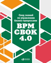 Свод знаний по управлению бизнес-процессами: BPM CBOK 4.0 - Джек Хилти - ebook