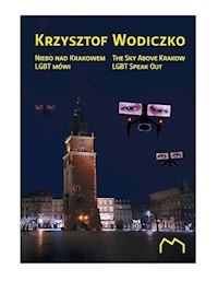 Niebo nad Krakowem LGBT mówi - Wodiczko Krzysztof - książka