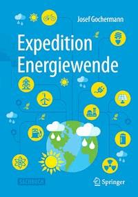 Expedition Energiewende - Josef Gochermann - ebook