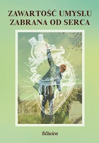 Zawartość umysłu zabrana od serca - Belwira  - książka