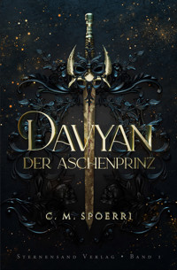 Davyan (Band 1): Der Aschenprinz - C.M. Spoerri - ebook