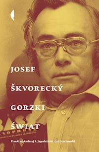 Gorzki świat - Josef Skvorecky - ebook + książka