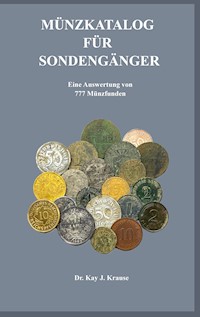 Münzkatalog für Sondengänger - Dr. Kay J. Krause - ebook