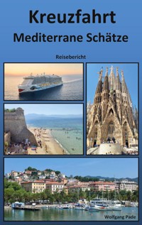 Kreuzfahrt Mediterrane Schätze - Wolfgang Pade - ebook