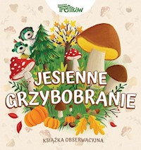 Jesienne grzybobranie - Jelonek Martyna - książka