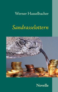 Sandrasselottern - Werner Hasselbacher - ebook