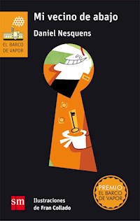 Mi vecino de abajo - Daniel Nesquens Nesquens - ebook