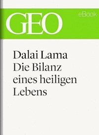 Dalai Lama: Die Bilanz eines heiligen Lebens (GEO eBook Single) -  - ebook
