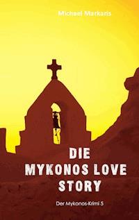 Mykonos Love Story - Michael Markaris - ebook