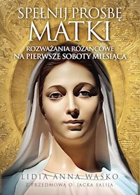 Spełnij prośbę Matki - Waśko Lidia Anna - książka
