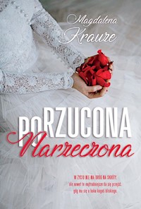 Porzucona narzeczona - Magdalena Krauze - książka