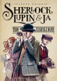 Sherlock, Lupin i ja - Adler Irene - książka