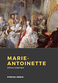 Marie-Antoinette - Stefan Zweig - ebook