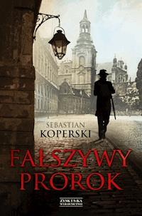 Fałszywy prorok - Sebastian Koperski - ebook