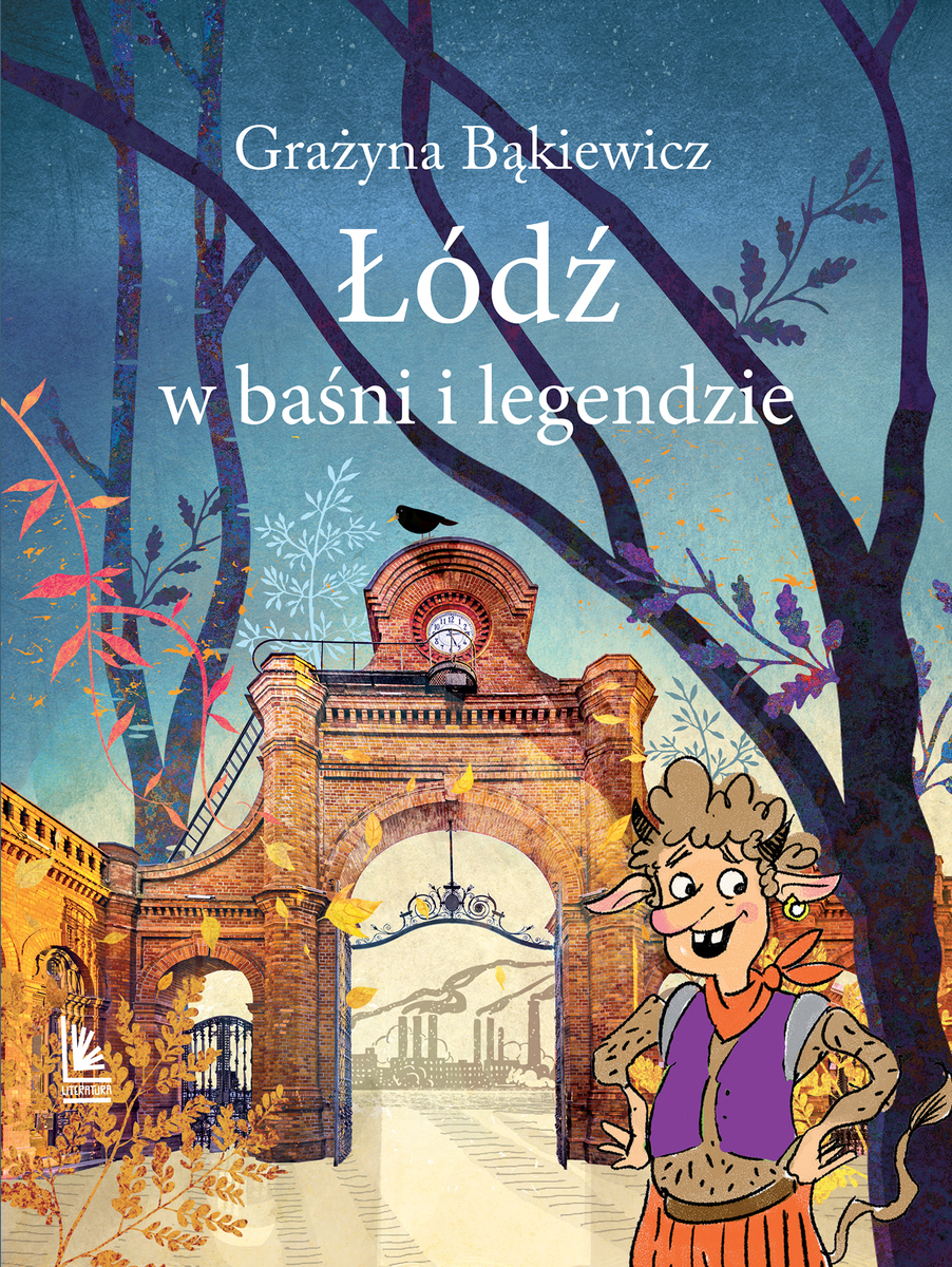 Łódź w baśni i legendzie - Grażyna Bąkiewicz - książka