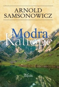 Modra Kaliope - Arnold Samsonowicz - książka