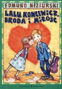 Lalu Koncewicz, broda i miłość - Edmund Niziurski - ebook