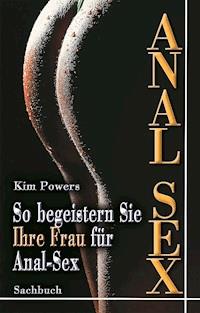 Anal Sex - Kim Powers - ebook