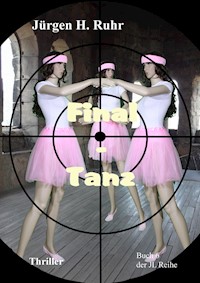 Final - Tanz - Jürgen Ruhr - ebook