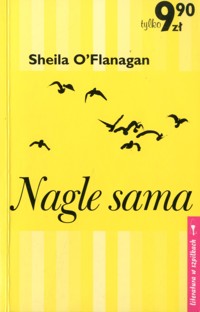 Nagle sama - O'Flanagan Sheila - ebook