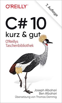 C# 10 – kurz & gut - Albahari Joseph - ebook