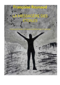 La messagère des étoiles - Françoise Reynaud - ebook