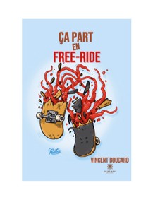 ça part en free-ride - Vincent Boucard - ebook