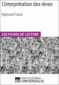 L'Interprétation des rêves de Sigmund Freud - Encyclopaedia Universalis - ebook