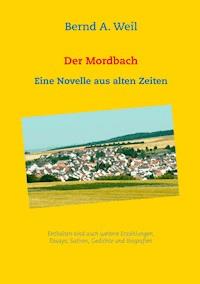 Der Mordbach - Bernd A. Weil - ebook