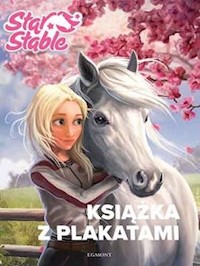Star Stable Książka z plakatami - Pietrzak Kinga - książka