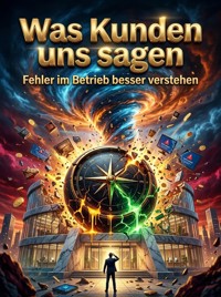 Was Kunden uns sagen - Friedrich Haldenfels - ebook