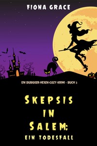 Skeptiker in Salem: Todesfolge (Ein Hexen-Cosy-Krimi – Band 3) - Fiona Grace - ebook