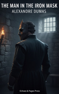 The Man in the Iron Mask - Alexandre Dumas - ebook