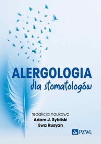 Alergologia dla stomatologów - Sybilski Adam J., Rusyan Ewa - książka