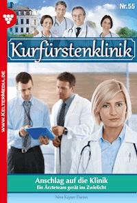 Anschlag auf die Klinik - Nina Kayser-Darius - ebook