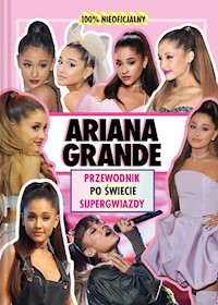 Ariana Grande. - Mackenzie Malcolm - książka