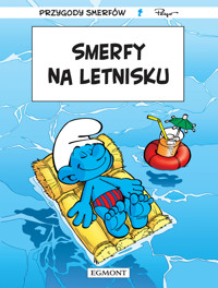Smerfy. Smerfy na letnisku - Pascal Garray, Thierry Culliford, Alain Jost - książka