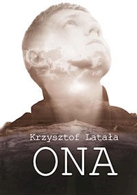 Ona - Krzysztof Latała - książka