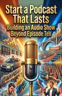 Start a Podcast That Lasts - Gareth Pope - ebook