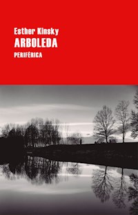 Arboleda - Esther Kinsky - ebook